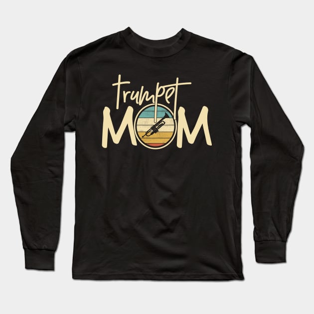 Marching Band - Funny Retro Trumpet Mom Gift Long Sleeve T-Shirt by DnB